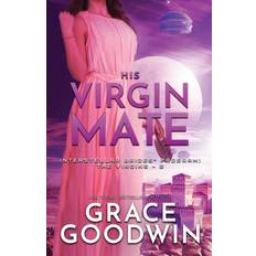 His Virgin Mate Grace Goodwin 9781795904087