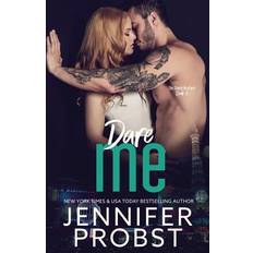 Dare Me Jennifer Probst 9781975802899 (Hæftet)