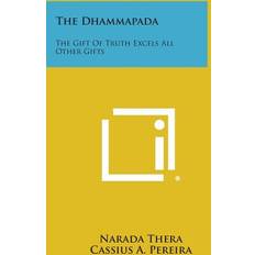 The Dhammapada Narada Thera 9781494008888 (Hæftet)