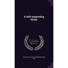 A Self-supporting Home Kate Saint Maur 9781355005513 (Indbundet)