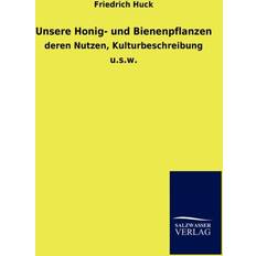 Unsere Honig- und Bienenpflanzen (Geheftet)