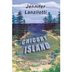 Chicory Island Jennifer B. Lanzilotti 9781612254753 (Hæftet)