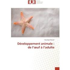 Développement animale: de l'œuf à l'adulte (Häftad)