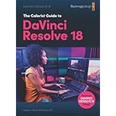 The Colorist Guide to DaVinci Resolve 18