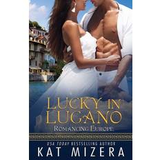 Lucky in Lugano Kat Mizera 9781088910726 (Hæftet)