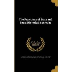 FUNCTIONS OF STATE & LOCAL HIS J. Franklin John Franklin 18 Jameson 9781362162612