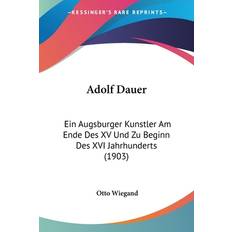 Adolf Dauer Otto Wiegand 9781160282178 (Hæftet)