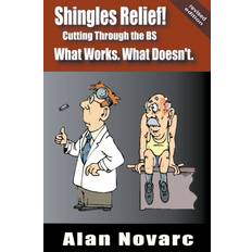 Shingles Relief! Alan Novarc 9798201960650 (Hæftet)