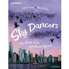 Readerful Books for Sharing: Year 5/Primary 6: Sky Dancers: The Story of an Introduced Species: Readerful Books for Sharing