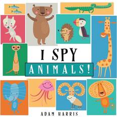 I Spy Animals! A Guessing Game for Kids 1-3