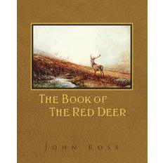 The Book of the Red Deer John Ross 9781473336582