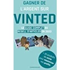 Gagner de l'argent sur Vinted: Le guide complet du resell d'article en 2023 20 produits de niche pour maximiser vos profits Pocketbok (Häftad)