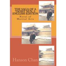 The Saga of a Taoist Nun, 2 Hanson Chan 9781495331121 (Hæftet)