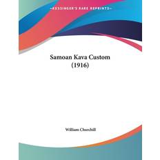 Churchill, W: Samoan Kava Custom 1916 William Churchill 9781120026231