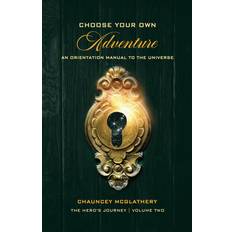 Choose Your Own Adventure Chauncey McGlathery 9781955316309