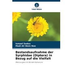 Bestandsaufnahme der Syrphidae Diptera in Bezug auf die Vielfalt Ismael Sadou 9786207255610