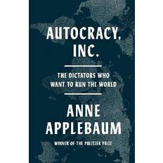 Autocracy, Inc. (Inbunden, 2024)