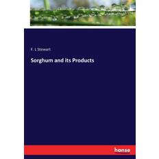 Books Sorghum and its Products F L Stewart 9783337292713