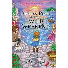 Bücher Princess Peach and the Wild Weekend Mary Em 9780995119628 (Hæftet)