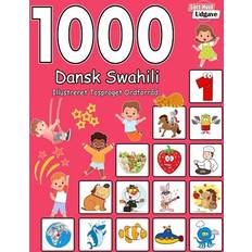 Diverse skønlitteratur - Swahili Bøger 1000 Dansk Swahili Illustreret Tosproget Ordforråd Sort-Hvid Udgave Laura Andersen 9798320350615 (2019)