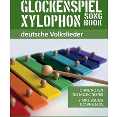 Glockenspiel Xylophon Songbook deutsche Volkslieder Bettina Schipp 9798640391923 (Hæftet)