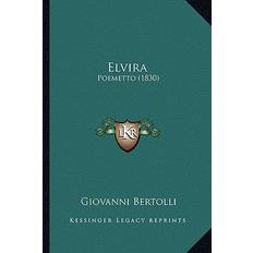 Elvira Giovanni Bertolli 9781165331680 (Hæftet)