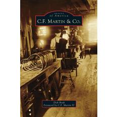 C.F. Martin & Co. Dick Boak 9781531673024 (Indbundet)