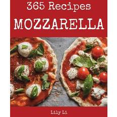 Mozzarella 365 Lily Li 9781790410156 (Hæftet, 2019)