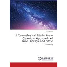 A Cosmological Model from Quantum Approach of Time, Energy and State: Slow Bang