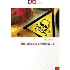 Toxicologie alimentaire Miyada Zamoum 9786203431872