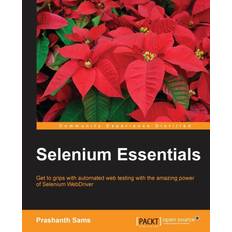 Selenium Essentials Prashanth Sams 9781784394332