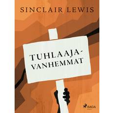 Tuhlaajavanhemmat Sinclair Lewis (E-bok)
