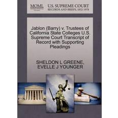 Jablon Barry V. Trustees of California State Colleges U.S. Supreme Court Transcript of Record with Supporting Pleadings Evelle J Younger 9781270563785