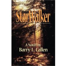 StarWalker Barry L Callen 9781609470210