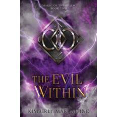 Bücher The Evil Within Magic of the Realm Book 2 Kimberly Marraffino 9781736040485 (Hæftet)