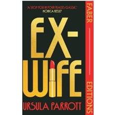 Romantik Böcker Ursula Parrott Ex-Wife (Faber Editions) (pocket, eng) (Häftad)