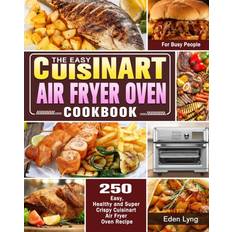 The Easy Cuisinart Air Fryer Oven Cookbook