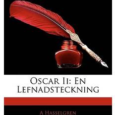 Oscar II A Hasselgren 9781143269332