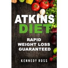 Atkins Diet Kennedy Ross 9781546560517