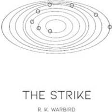 The Strike R K Warbird 9798668174416