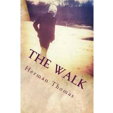 The Walk Herman a Thomas 9781530163908 (Hæftet)