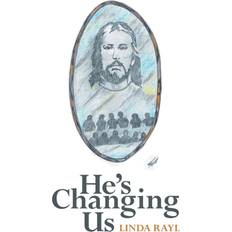 He's Changing Us (Paperback)