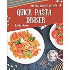 Ah! 365 Yummy Quick Pasta Dinner Recipes Linda 9798684319778 (Hæftet)