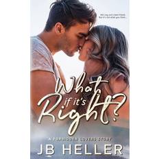 What if it's Right J B Heller 9781539969556 (Hæftet)