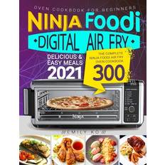 Ninja Foodi Digital Air Fry Oven Cookbook for Beginners Emily Ko 9798573470498