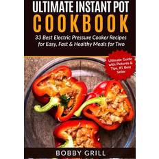 Ultimate Instant Pot Cookbook 33 Best Electric Pressure Cooker Recipes for Easy (Häftad)