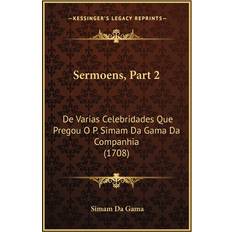Sermoens, Part 2 Simam Da Gama 9781167027840 (Hæftet)