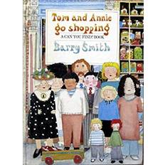 Tom and Annie Go Shopping by Barry Smith