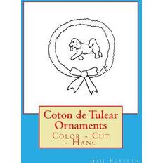 Coton de Tulear Ornaments Gail Forsyth 9781539820567