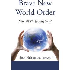 Brave New World Order